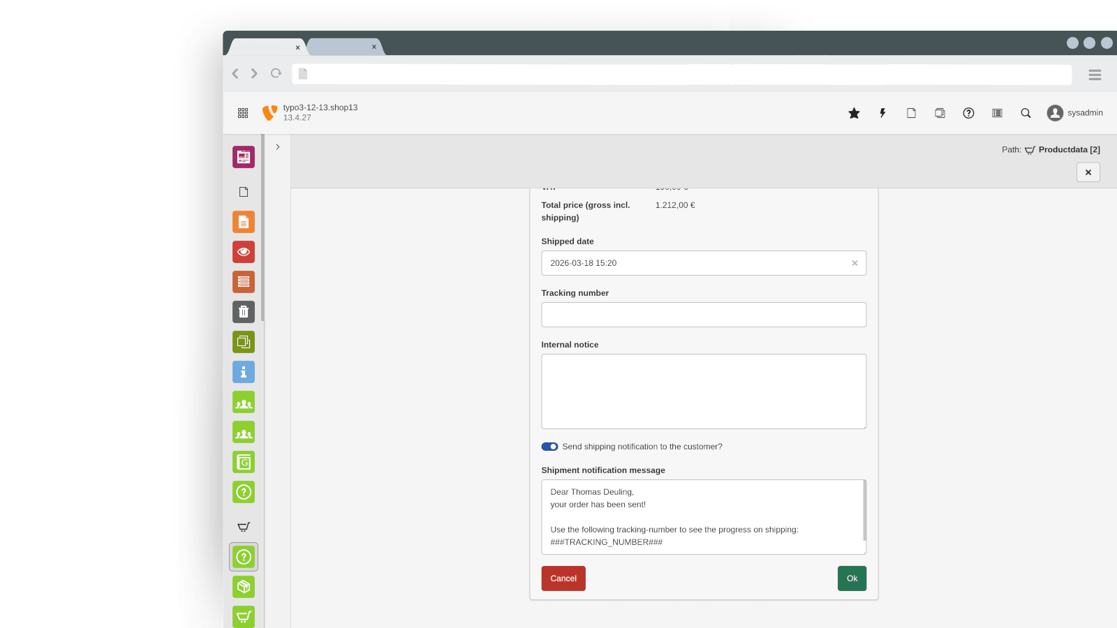 Send a shipping confirmation to your customer when switching to tthe shipped state.